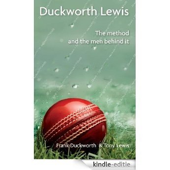 Duckworth Lewis: The Method and the Men Behind It [Kindle-editie]
