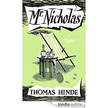 Mr Nicholas (Valancourt 20th Century Classics) (English Edition) [Kindle-editie]
