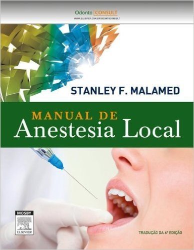 Manual de Anestesia Local, 6ª Edição