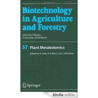 Plant Metabolomics: 57 (Biotechnology in Agriculture and Forestry) [Kindle-editie] beoordelingen