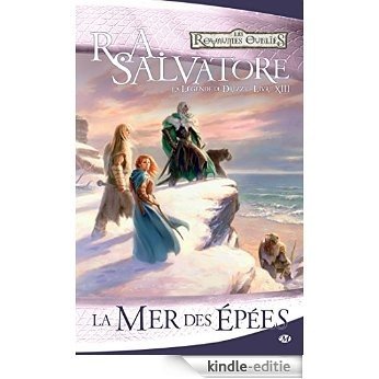 La Mer des épées: La Légende de Drizzt, T13 (Les Royaumes Oubliés) [Kindle-editie] beoordelingen