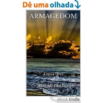 ARMAGEDOM: A Nova Terra [eBook Kindle]