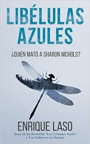 LIBÉLULAS AZULES (Ethan Bush nº 3) (Spanish Edition)