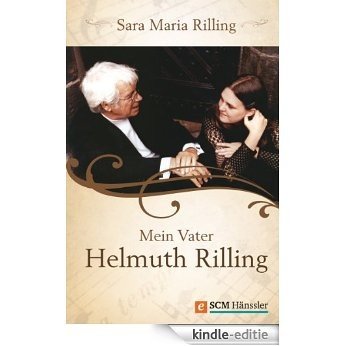 Mein Vater Helmuth Rilling (German Edition) [Kindle-editie]