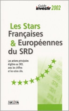 Guide Investir 2002 : Les stars françaises et européennes du SRD
