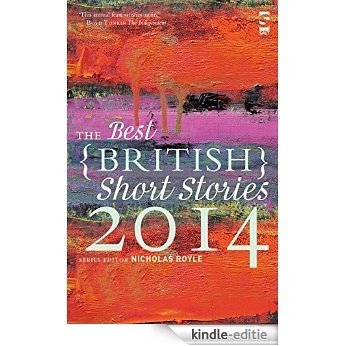 The Best British Short Stories 2014 [Kindle-editie]