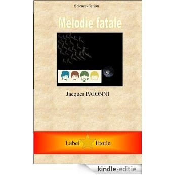 Mélodie fatale (French Edition) [Kindle-editie]