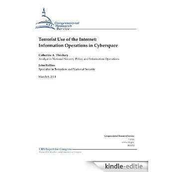 Terrorist Use of the Internet: Information Operations in Cyberspace (English Edition) [Kindle-editie]