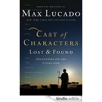 Cast of Characters: Lost and Found: Encounters with the Living God (English Edition) [Kindle-editie]