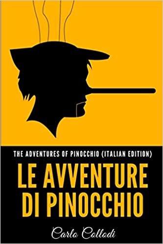 The Adventures of Pinocchio (Italian Edition): Le Avventure di Pinocchio