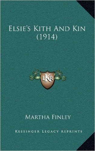 Elsie's Kith and Kin (1914)