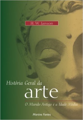 Historia Geral Da Arte. O Mundo Antigo E A Idade Media - Volume 1