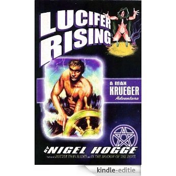 Lucifer Rising (A Max Krueger Adventure) [Kindle-editie]