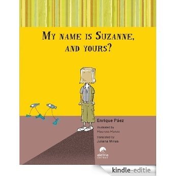 My name is Suzanne, and yours? [Kindle-editie]