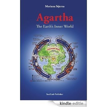 Agartha - The Earth's Inner World (English Edition) [Kindle-editie]