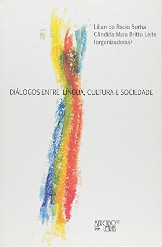 Diálogos Entre Língua, Cultura e Sociedade