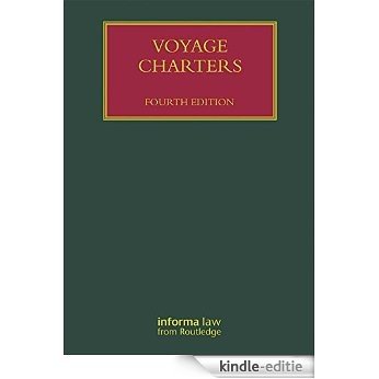 Voyage Charters (Lloyd's Shipping Law Library) [Kindle-editie]