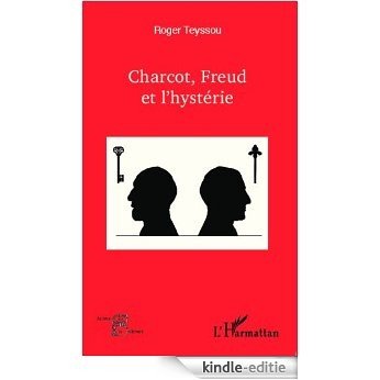 Charcot, Freud et l'hystérie (Acteurs de la Science) [Kindle-editie] beoordelingen
