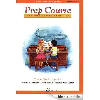 Alfred's Basic Piano Prep Course Theory Book, Level A (Alfred's Basic Piano Library) [Kindle-editie]