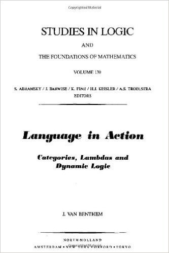 Language in Action: Categories, Lambdas and Dynamic Logic