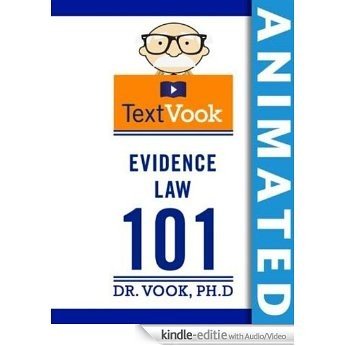 Evidence Law 101: The Animated TextVook [Kindle uitgave met audio/video]