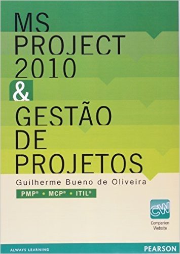 MS Project 2010 e Gestão de Projetos