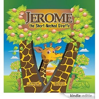 Jerome, the Short-Necked Giraffe (English Edition) [Kindle-editie]