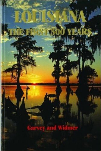 Louisiana: The First 300 Years