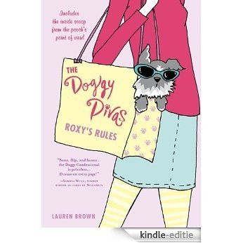 The Doggy Divas: Roxy's Rules [Kindle-editie]