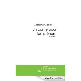 Un conte pour ton prénom - Tome 2 (FICTION) [Kindle-editie] beoordelingen
