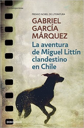 La Aventura de Miguel Littín Clandestino en Chile