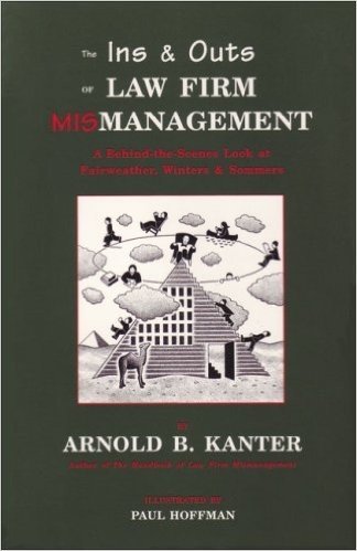 The Ins & Outs of Law Firm Mismanagement: A Behind-The-Scenes Look at Fairweather, Winters & Sommers