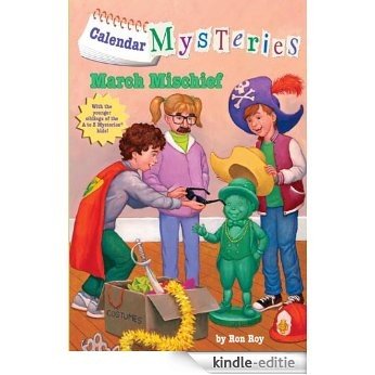 Calendar Mysteries #3: March Mischief (A Stepping Stone Book(TM)) [Kindle-editie]