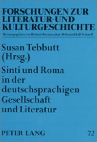 Sinti Und Roma In der Deutschsprachigen Gesellschaft Und Literatur