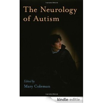The Neurology of Autism [Kindle-editie] beoordelingen