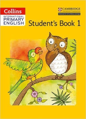 Collins International Primary English - Cambridge Primary English Student's Book 1
