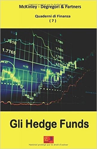 Gli Hedge Funds - Quaderni Di Finanza 7