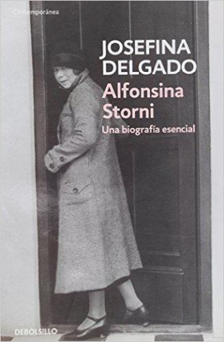 Alfonsina Storni. Una Biografía Esencial