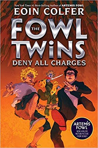 The Fowl Twins Deny All Charges (The Fowl Twins, Book 2)