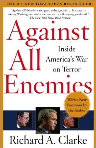 Against All Enemies: Inside America's War on Terror (English Edition)
