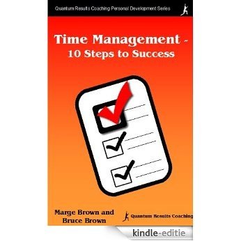 Time Management - 10 Steps to Success (English Edition) [Kindle-editie]