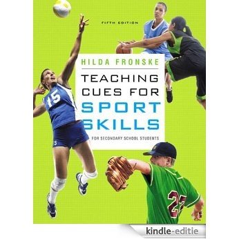 Teaching Cues for Sport Skills for Secondary School Students [Print Replica] [Kindle-editie] beoordelingen