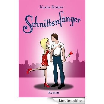 Schnittenfänger (German Edition) [Kindle-editie]