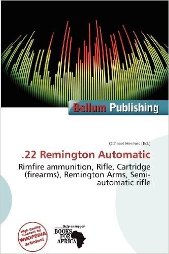 .22 Remington Automatic