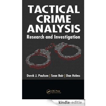 Tactical Crime Analysis: Research and Investigation [Print Replica] [Kindle-editie]