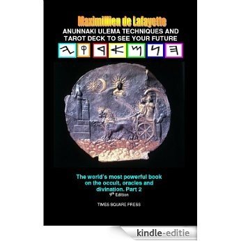 Anunnaki Ulema Techniques and Tarot Deck To See Your Future. Vol.2 (The world's most powerful book on the occult and foreseeing your future on Earth and in other dimensions) (English Edition) [Kindle-editie] beoordelingen
