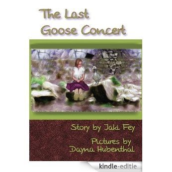The Last Goose Concert (English Edition) [Kindle-editie]
