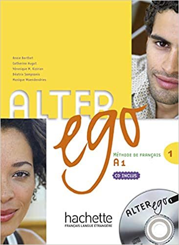Alter ego. Livre de l'élève. Per le Scuole superiori. Con CD Audio: Alter Ego 1 - livre élève + CD
