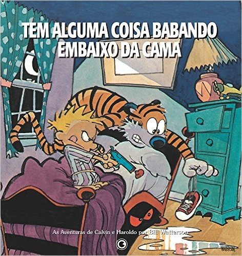Calvin e Haroldo - Tem Alguma Coisa Babando Embaixo da Cama - Volume - 3