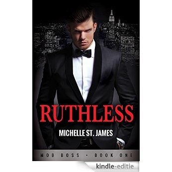 Ruthless: Mob Boss Book One (English Edition) [Kindle-editie] beoordelingen